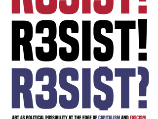 Resist! (Call for Protest Art)